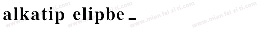 alkatip elipbe字体转换
